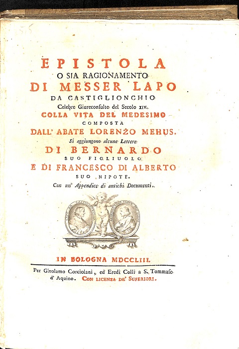 Epistola o sia ragionamento di Messer Lapo da Castiglionchio celebre giureconsulto del secolo XIV colla vita del medesimo